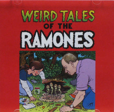 Weird Tales Of The Ramones