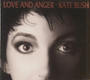 Kate Bush - Love And Anger