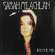 Sarah Mclachlan - Into The Fire Album