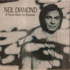 Neil Diamond - If There Were No Dreams