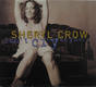Sheryl Crow - Can't Cry Anymore Record