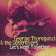 George Thorogood - Let's Work Together