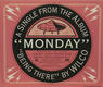 Wilco - Monday