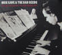 Nick Cave - Are You The One That I've Been Waiting For)
