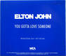 Elton John - You Gotta Love Someone