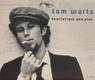 Tom Waits - Heartattack And Vine Album