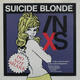 Suicide Blonde - Inxs