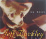 Jeff Buckley - So Real