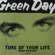 Green Day - Time Of Your Life