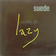Suede - Lazy Album