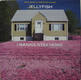 Jellyfish - I Wanna Stay Home Album