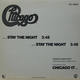Chicago - Stay The Night Record