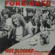 Hot Blooded (live/same) - FOREIGNER