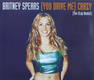 Britney Spears - You Drive Me Crazy)