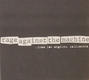 Rage Against The Machine - From Los Angeles, California
