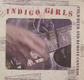 Cold Beer And Remote Control - Indigo Girls