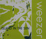 Weezer - Island In The Sun