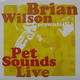 Brian Wilson - Pet Sounds Live