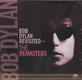 Bob Dylan - Revisted - The Remasters