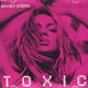 Britney Spears - Toxic