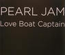 Pearl Jam - Love Boat Captain LP