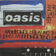 Oasis - The Importance Of Being Idle