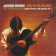 Lives In The Balance - Jackson Browne