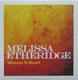 Melissa Etheridge - Message To Myself