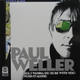 Paul Weller - All I Wanna Do (is Be With You)