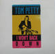 I Won't Back Down - Tom Petty & The Heartbreakers