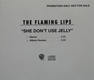 Flaming Lips - She Don't Use Jelly