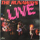 Runaways - Live
